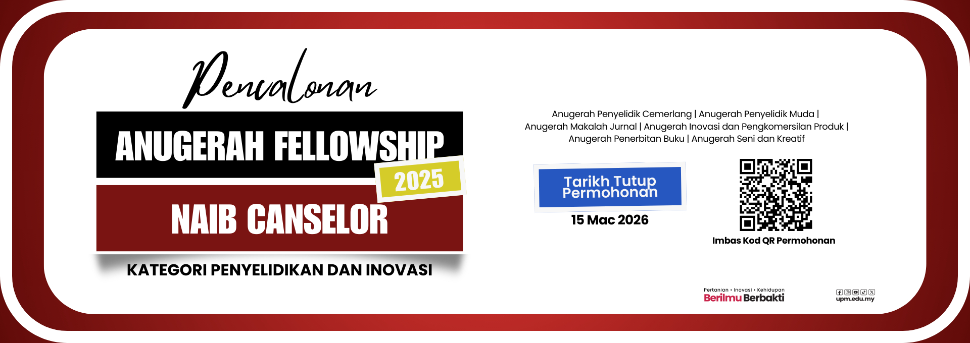 ANUGERAH FELLOWSHIP NAIB CANSELOR KATEGORI PENYELIDIKAN INOVASI 2025